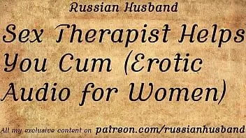 Play Sex therapist helps you cum (erotic audio for women)